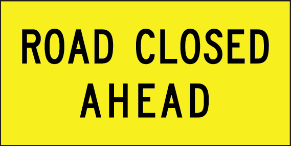 Road closed ahead | MMS-ADV-33