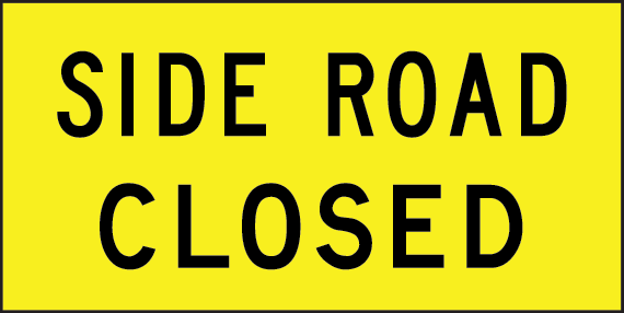 Side road closed | MMS-ADV-43