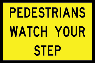 Pedestrians watch your step | T8-1