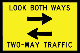 Look both ways two-way traffic | MR-TP-21