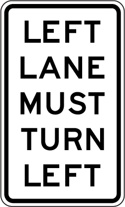 Left Lane Must Turn Left | R2-9(L)