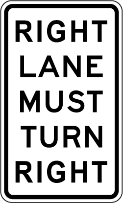 Right Lane Must Turn Right | R2-9(R)