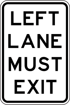 Left Lane Must Exit | R2-19