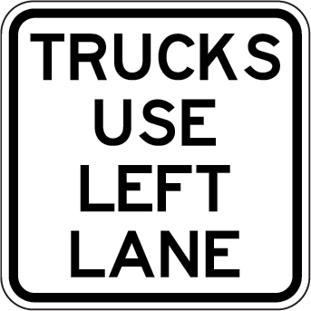 Trucks Use Left Lane | R6-28