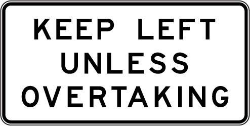 Keep Left Unless Overtaking | R6-29