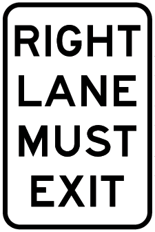 Right Lane Must Exit | MR-RV-4