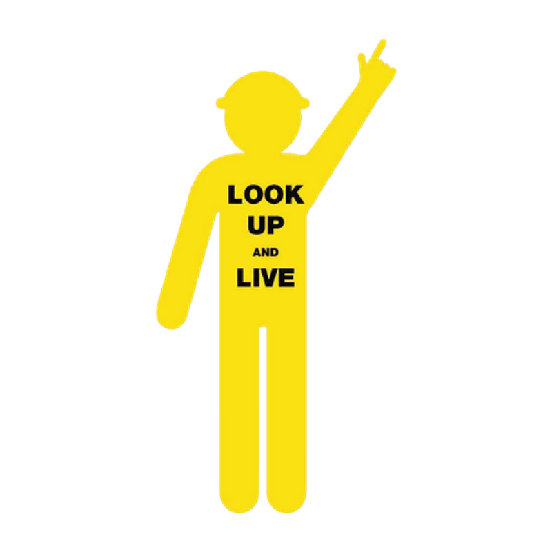 Look Up and Live Sign
