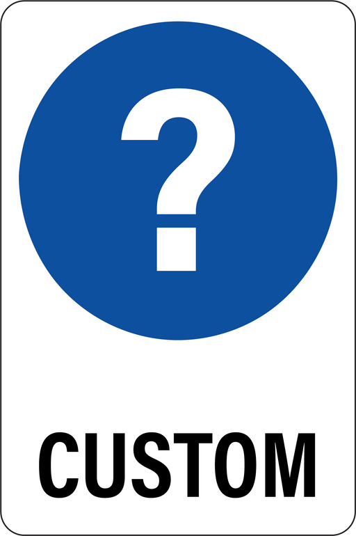 Custom protective sign