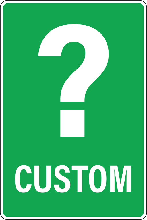 Custom first aid sign